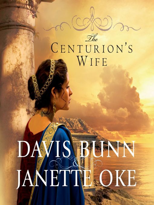 Title details for The Centurion's Wife by Janette Oke - Available
